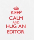 keep_calm_and_hug_an_editor_case-r28272d16c49d4d7ca4a5907085235769_80cuj_8byvr_3241
